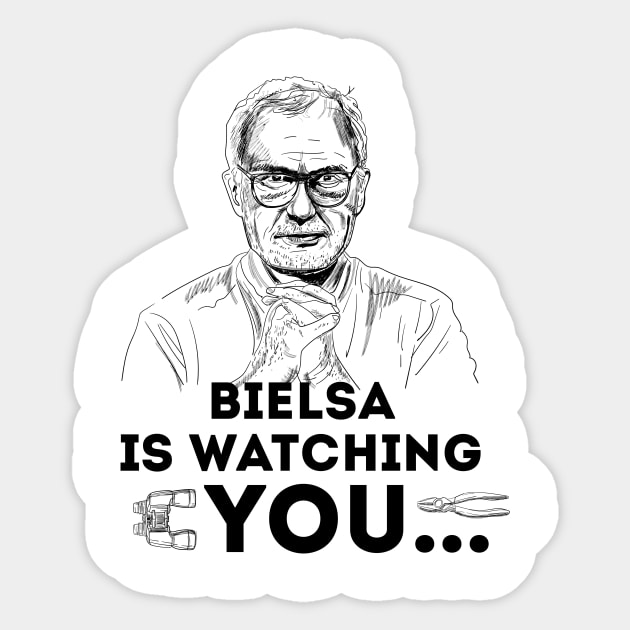 Bielsa is watching YOU v.2 Sticker by Enickma